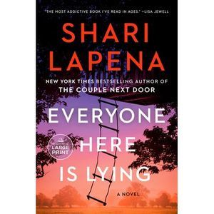 Everyone Here Is Lying -- Shari Lapena